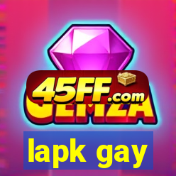 lapk gay
